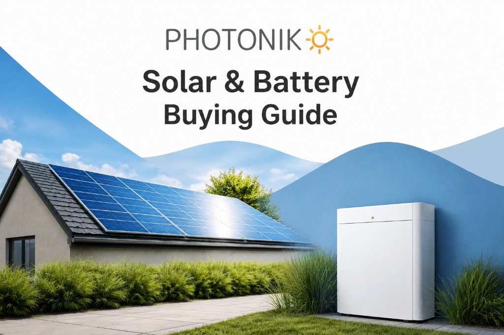 Photonik Solar & Battery Buying Guide